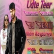 Udte Teer Masoom Sharma New Haryanvi Song Dj Remix Mixing any Dj Nitin Raypuriya Ft Anil Kumar