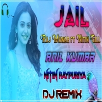 Jail Raj Mawar Nitin Gill 4D vibration Dj Remix Song Nitin Raypuriya Ft Anil Kumar Nk Raypuriya